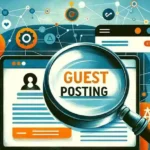 What is Guest Posting in SEO?